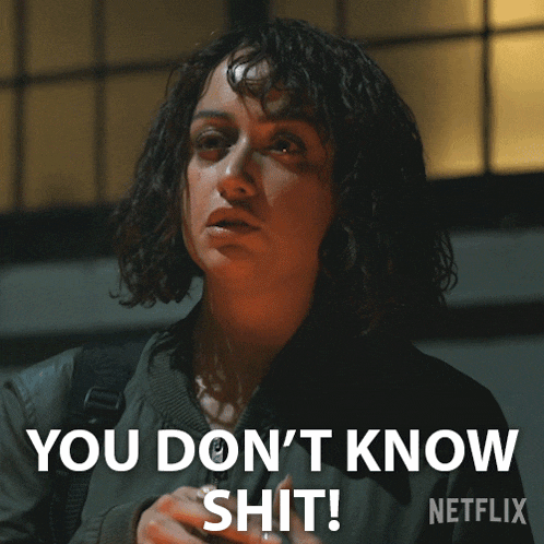 a picture of a woman with the words " you don 't know shit " on it
