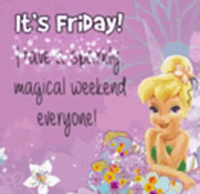 Tinkerbell Its Friday GIF - Tinkerbell Its Friday Magical Weekend Everyone GIFs
