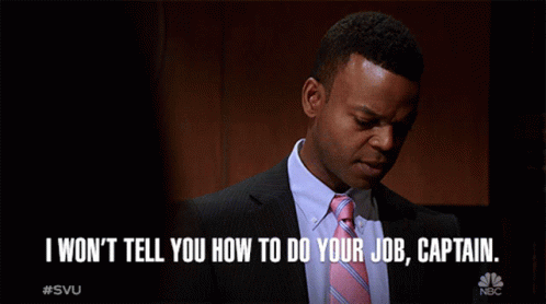 I Wont Tell You How To Do Your Job Captain GIF - I Wont Tell You How To Do Your Job Captain You Know The Drill GIFs