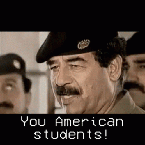 American Students GIF - American Students Saddam GIFs