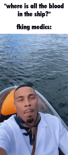 a man is taking a selfie in front of a body of water with the caption " where is all the blood in the ship ? "