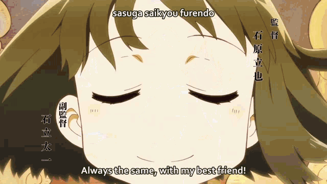 a close up of a girl with the words always the same with my best friend above her