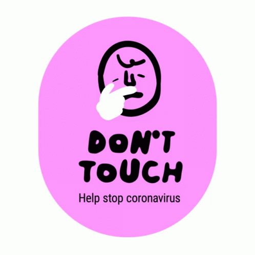 Dont Touch Help Stop Coronavirus GIF - Dont Touch Help Stop Coronavirus Coronavirus GIFs