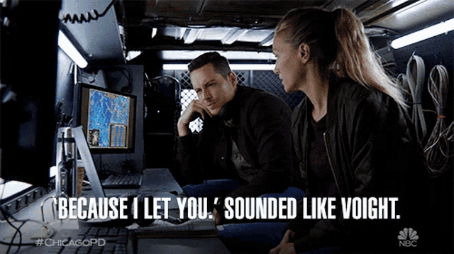 a man and a woman are sitting in front of a computer with the words because i let you sounded like voight