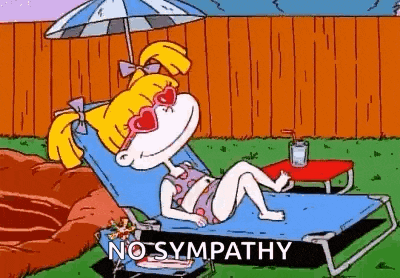 a cartoon of a girl laying on a lounge chair under an umbrella with the words `` no sympathy '' .