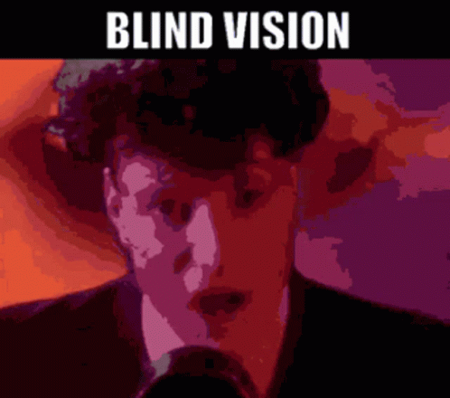 Blancmange Blind Vision GIF - Blancmange Blind Vision Blind Hell GIFs