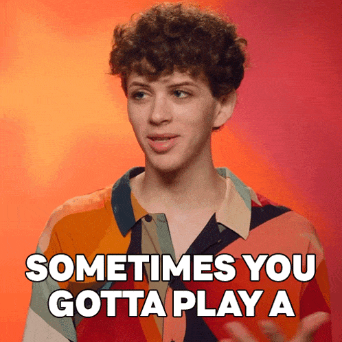 a young man in a colorful shirt says " sometimes you gotta play a "
