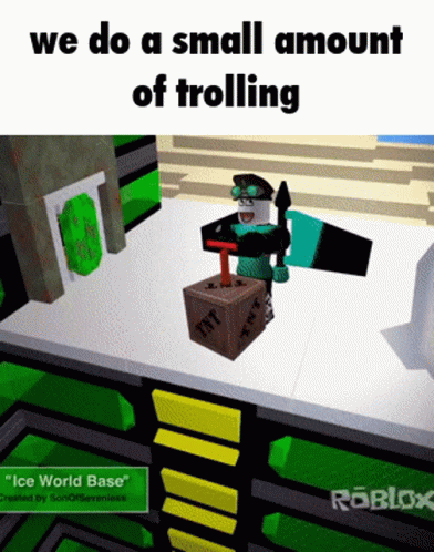 Roblox We Do A Little Trolling GIF - Roblox We Do A Little Trolling Old Roblox GIFs