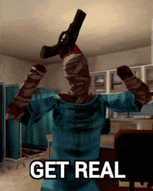 a video game character is holding a gun and the words get real are above him