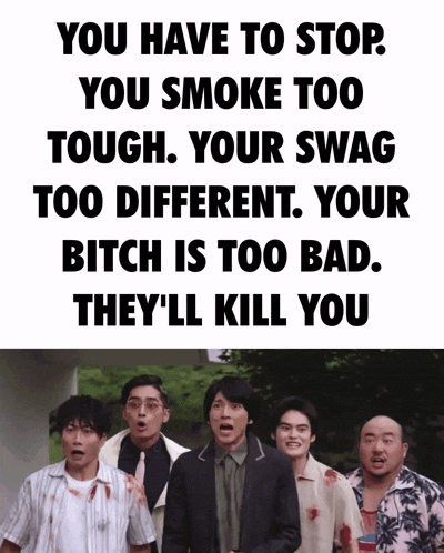 a group of men are standing in front of a sign that says ' you have to stop you smoke too tough '