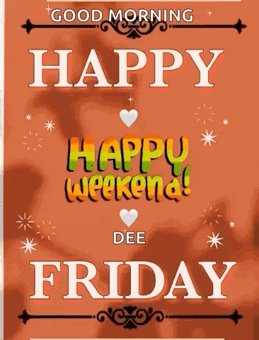 a good morning and happy weekend greeting card for friday
