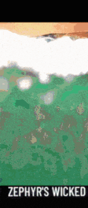 a green background with the words zephyr 's wicked