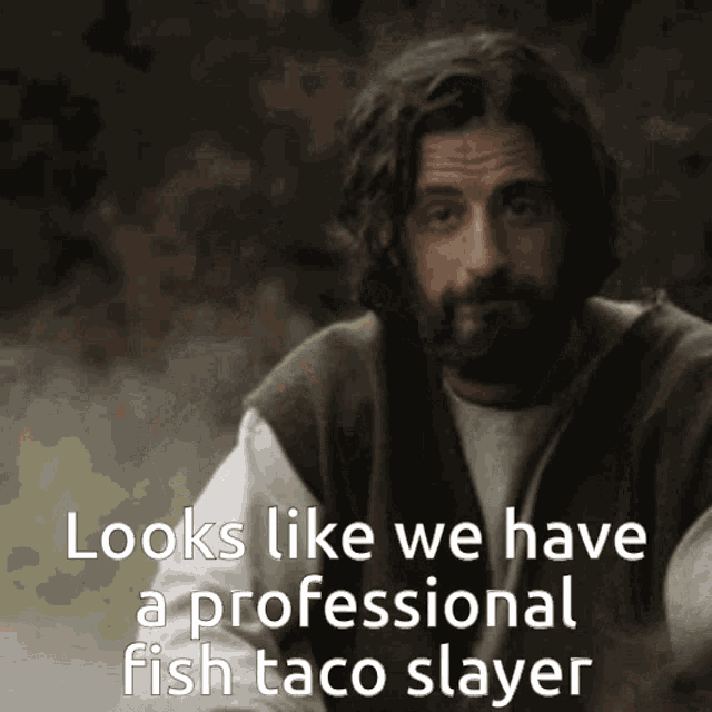 Fish Taco Slayer GIF - Fish Taco Slayer GIFs