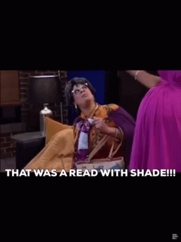 Shade Thats Was A Read With Shade GIF - Shade Thats Was A Read With Shade Sassy GIFs