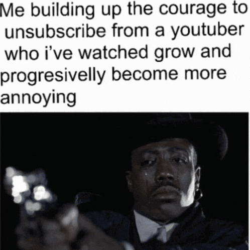 a man in a suit and tie is pointing a gun with a caption that says me building up the courage to unsubscribe