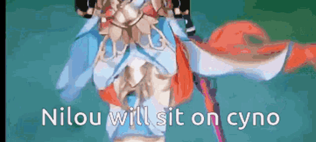 nilou will sit on cyno is written on a blue background .