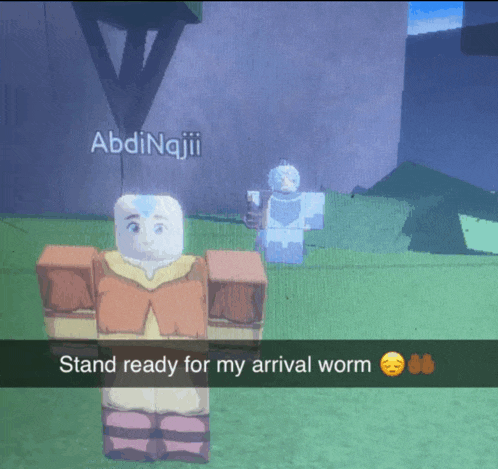 a video game character says " stand ready for my arrival worm " in a screenshot