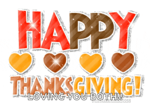a sign that says happy thanksgiving loving you both on it