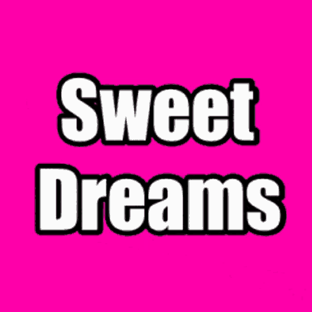a pink background with the words sweet dreams written on it