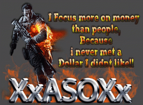 Xxasoxx Focus More On Money Than People GIF - Xxasoxx Focus More On Money Than People I Never Met A Dollar I Didnt Like GIFs