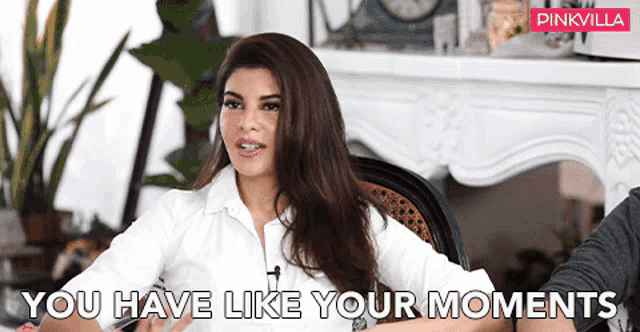 You Have Like Your Moments Jacqueline Fernandez GIF