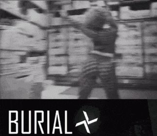 a black and white photo with the words burial x on the bottom