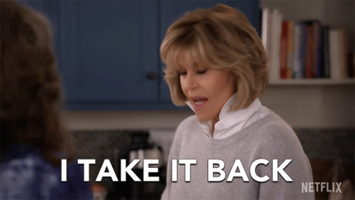 I Take It Back Jane Fonda GIF - I Take It Back Jane Fonda Grace GIFs