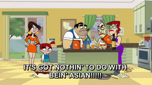 Its Got Nothing To Do With Being Asian Gina GIF - Its Got Nothing To Do With Being Asian Gina Fugget About It GIFs