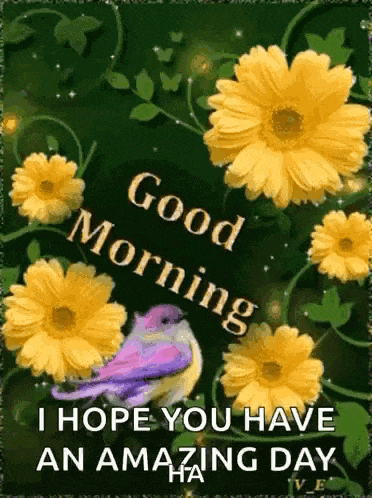 a good morning greeting card with yellow flowers and a bird .