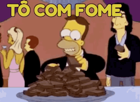 a cartoon of homer simpson eating a pile of brownies with the caption to com fome above him