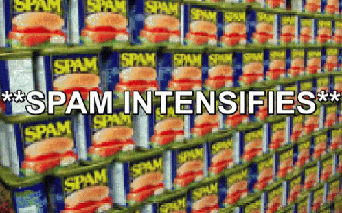 Spam Spam Intensifies GIF - Spam Spam Intensifies Yum GIFs