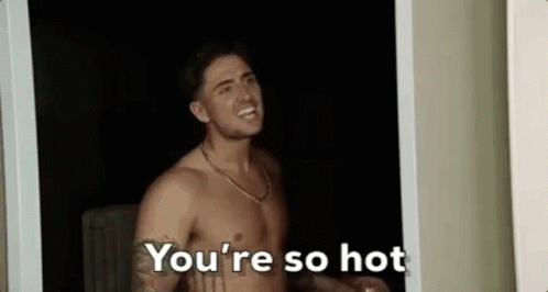 Youre So Hot Stephen Bear GIF - Youre So Hot Stephen Bear The Challenge Total Madness GIFs