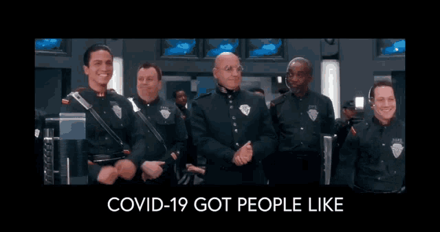 a group of men standing next to each other with covid-19 got people like written on the bottom