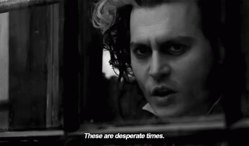 These Are Desperate Times - Sweeney Todd GIF - Desperate Im Desperate Sweeney Todd GIFs