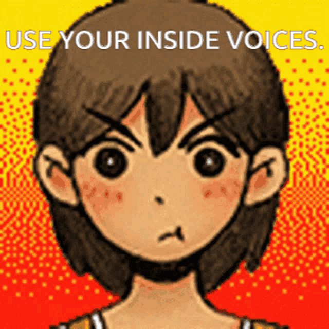 a pixel art of a girl with the words " use your inside voices " on the bottom