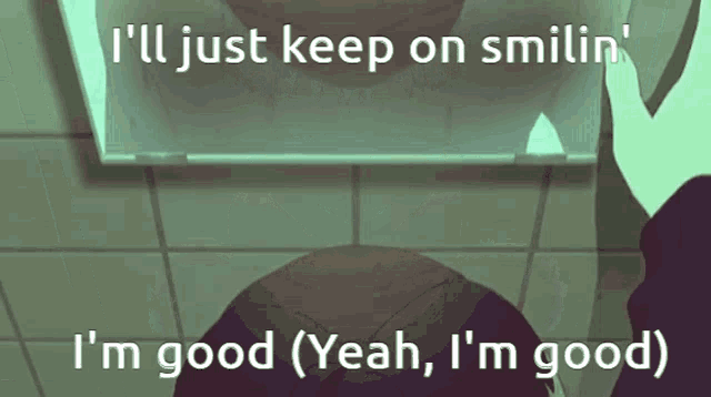 a person sitting on a toilet with the words " i 'll just keep on smilin "