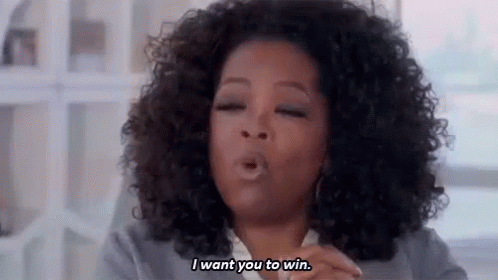 I Want You To Win GIF - Want Win Oprah GIFs
