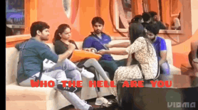 a group of people sitting on a couch with the words " who the hell are you " written on the bottom