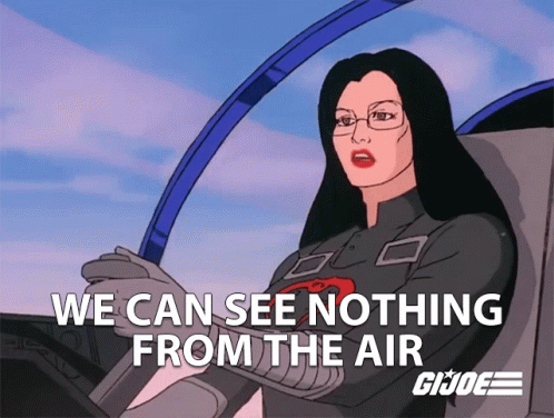 We Can See Nothing From The Air Baroness GIF - We Can See Nothing From The Air Baroness Gi Joe A Real American Hero GIFs