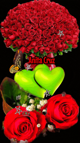 a bunch of red roses and green hearts with anita cruz written on the bottom