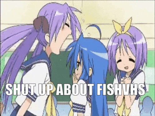 three anime girls are standing next to each other with the words shut up about fishvhs