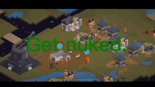 a glitch image of a map with the words get nuked