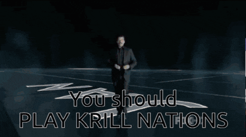 a poster that says " you should play krill nations "