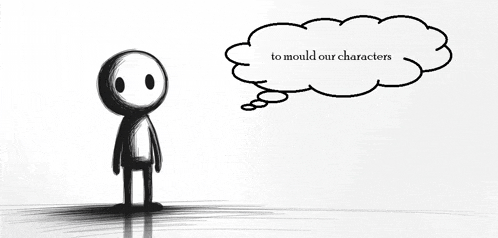 a drawing of a character with a thought bubble that says to mould our characters