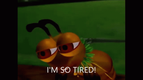 Tired Bee GIF - Tired Bee Im So Tired GIFs