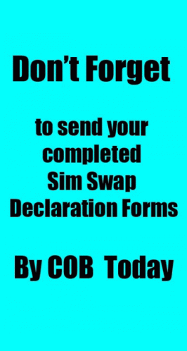 Ssdf Dont Forget GIF - Ssdf Dont Forget To Send Your Completed Sim Swap Declaration Forms GIFs
