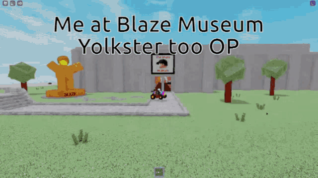 a screenshot of a video game called blaze museum