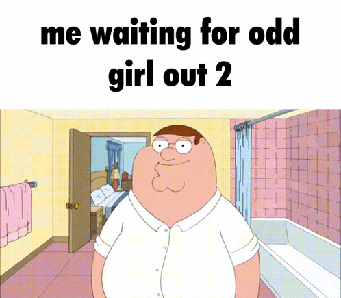peter griffin from family guy is standing in a bathroom and waiting for odd girl out 2