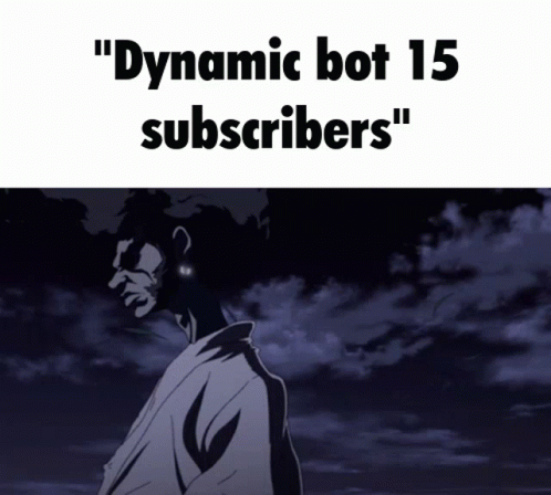 Dynamic Dynamic Bot GIF - Dynamic Dynamic Bot Subscribers GIFs