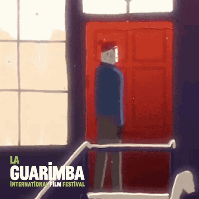 a poster for the la guarimba international film festival shows a man standing in front of a red door